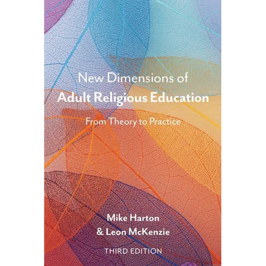 New Dimensions of Adult Religious Education: From Theory to Practice