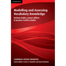 Modelling and Assessing Vocabulary Knowledge