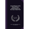 Annual Report of the Board of Park Commissioners of the City of Saint Paul
