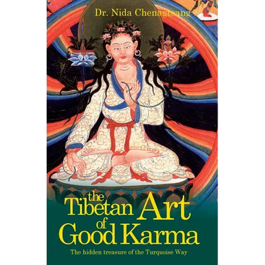 The Tibetan Art of Good Karma