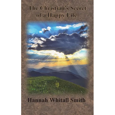 The Christian's Secret of a Happy Life