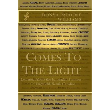 Comes to the Light: Learning about the Entangled Families of Edgefield, South Carolina