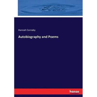 Autobiography and Poems