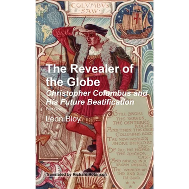 The Revealer of the Globe: Christopher Columbus & His Future Beatification
