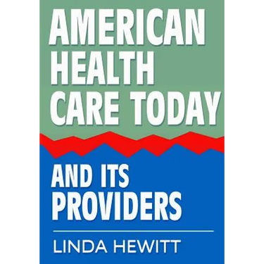 American Health Care Today And Its Providers