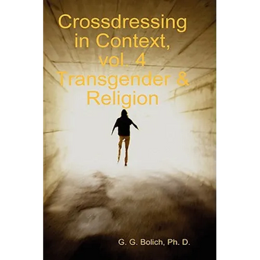 Crossdressing in Context, vol. 4 Transgender & Religion