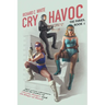 Cry Havoc: The Furies, Book 1