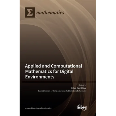 Applied and Computational Mathematics for Digital Environments