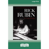 Rick Rubin in the Studio (16pt Large Print Edition)