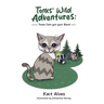 Tonks' Wild Adventures: Cats got your back!