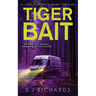 Tiger Bait