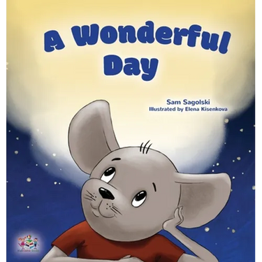 A Wonderful Day: Children's Gratitude Book