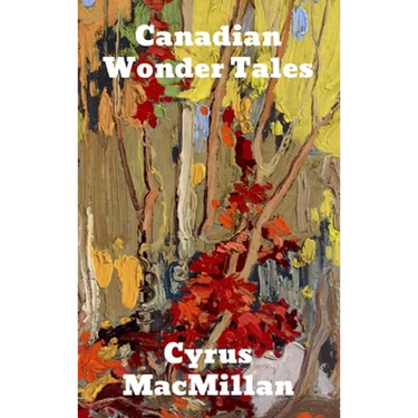 Canadian Wonder Tales