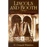 Lincoln and Booth: More Light on the Conspiracy