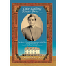 Like Rolling River Free ...: The Story of Swami Saradananda in the West Along with Lives of Sara C. Bull & Sarah J. Farmer