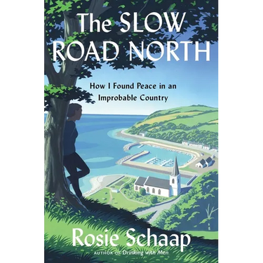 The Slow Road North: How I Found Peace in an Improbable Country