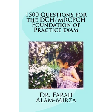 1500 Questions for the DCH/ MRCPCH Foundation of Practice exam