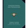 Rosicrucianism And Freemasonry