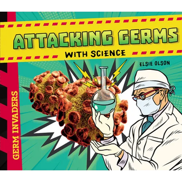 Attacking Germs with Science