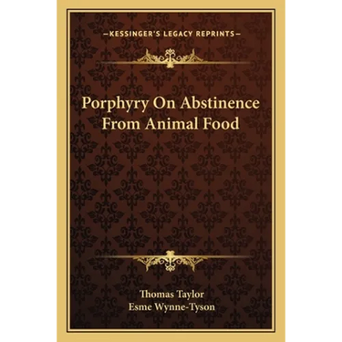 Porphyry On Abstinence From Animal Food