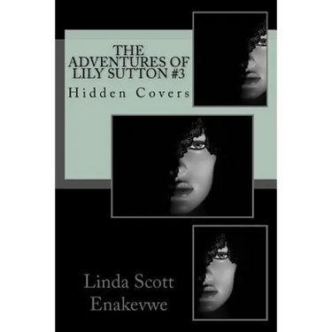 The Adventures of Lily Sutton #3 - Hidden Covers