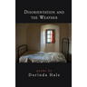 Disorientation and the Weather