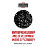 Entrepreneurship and Development in the 21st Century
