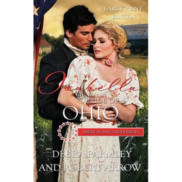 Isabella Bride of Ohio, American Mail Order Bride