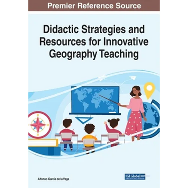 Didactic Strategies and Resources for Innovative Geography Teaching