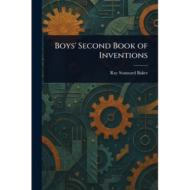 Boys' Second Book of Inventions