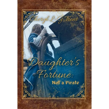 Daughter's Fortune: Not a Pirate Book