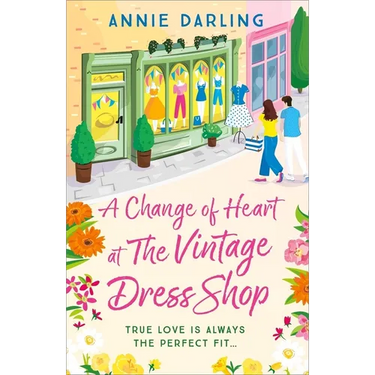 A Change of Heart at the Vintage Dress Shop: A Heartwarming and Hilarious Romantic Read