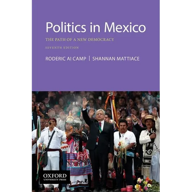 Politics in Mexico: The Path of a New Democracy