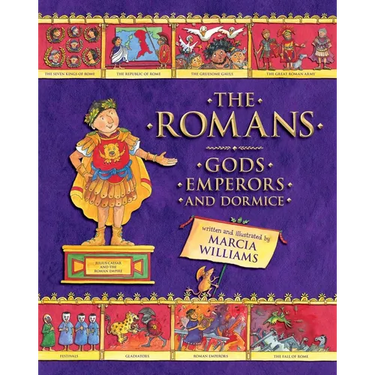 The Romans: Gods, Emperors, and Dormice