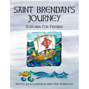 Saint Brendan's Journey: Searching for Paradise