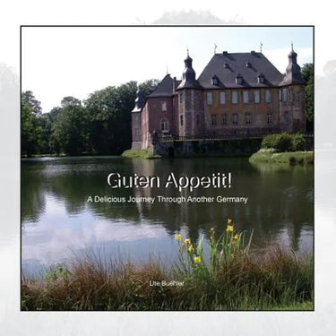 Guten Appetit!: A Delicious Journey through another Germany