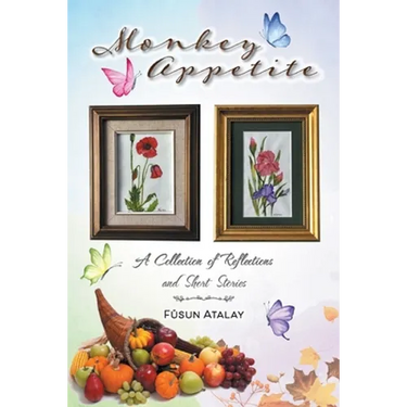 Monkey Appetite: A Collection of Reflections and Short Stories