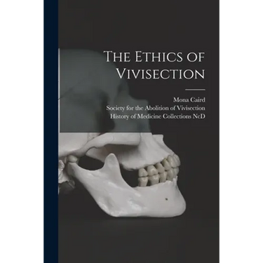 The Ethics of Vivisection