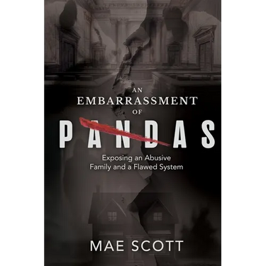 An Embarrassment of Pandas: Exposing an Abusive Family and a Flawed System