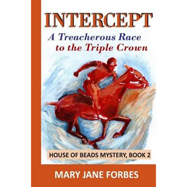 Intercept: A Treacherous Race to the Triple Crown