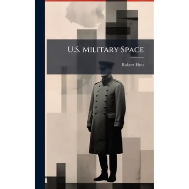 U.S. Military Space
