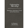 Understanding Novelty: Information, Technological Change, and the Patent System