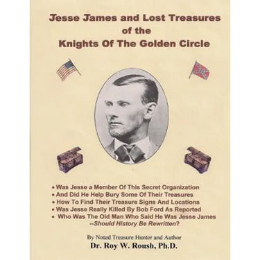 Jesse James and Lost Treasures of the Knights of The Golden Circle