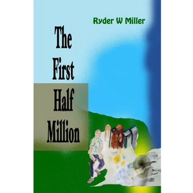 The First Half Million