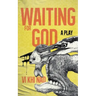 Waiting for God