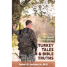 The Family Doctor Speaks: Turkey Tales & Bible Truths