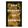 The Mystery of Room 75 (Murder Mystery Classic): Crime Thriller