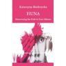 Huna - Discovering the Path to Your Silence