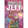 Jurassic Jeff: Phone Home (Jurassic Jeff Book 3): (A Graphic Novel)
