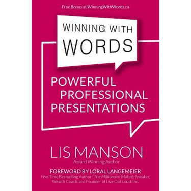 Winning With Words: Powerful Professional Presentations